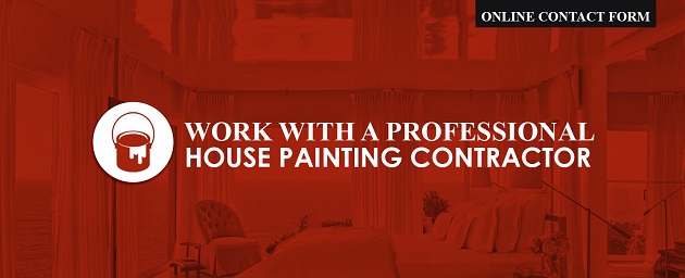 Work With a Professional House Painting Contractor