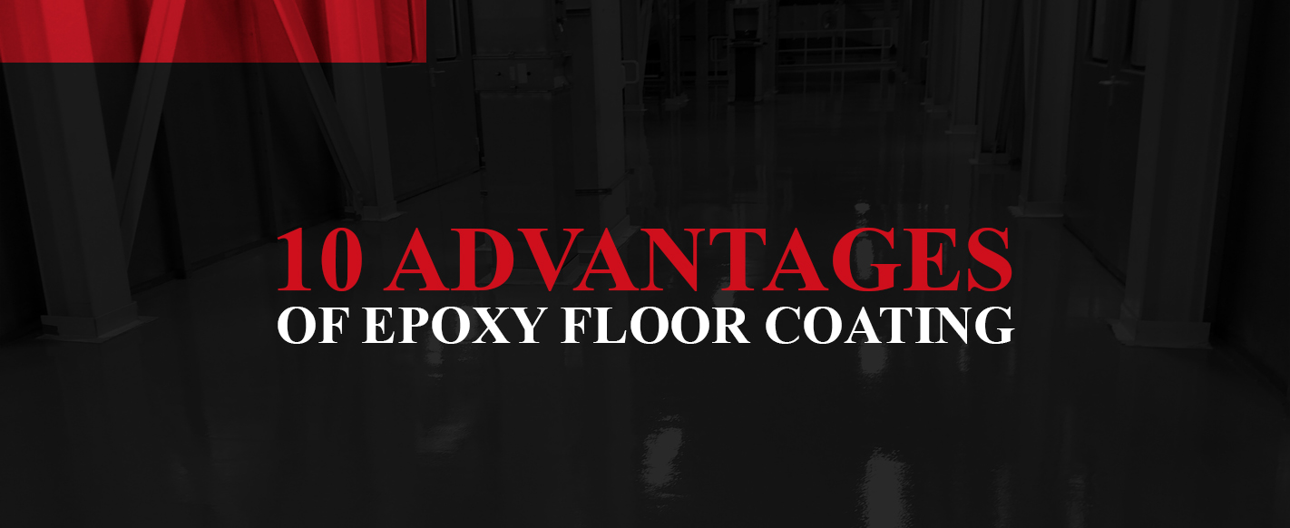 Advantages of epoxy floor coatings