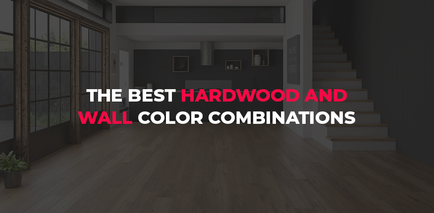 Best Hardwood Wall Color Combinations, What Color Trim With Hardwood Floors