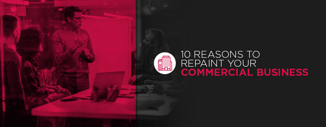 10 reasons to repaint your commercial business