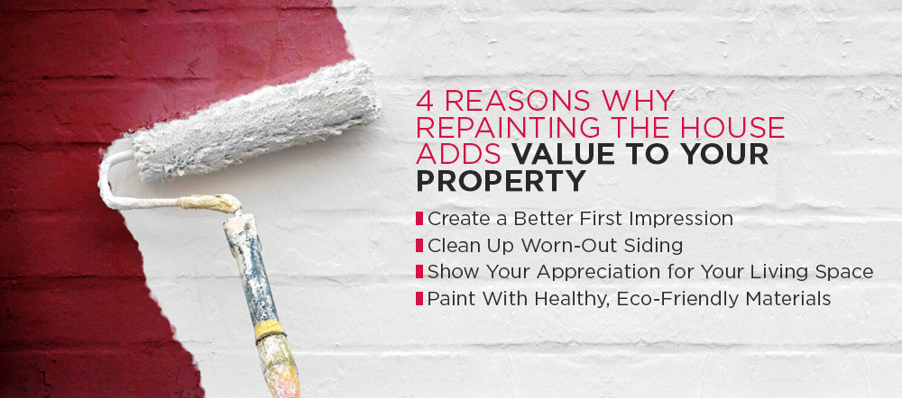 4 reasons why repainting the house adds value to your property