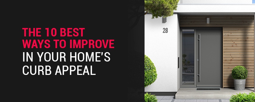 The 10 best ways to improve your home's curb appeal