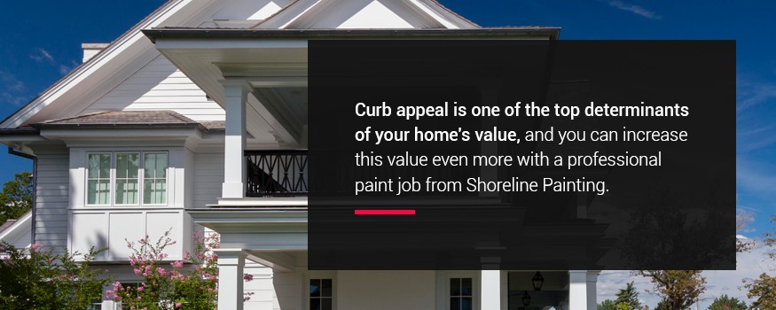 Curb appeal is one of the top determinants of your home's value