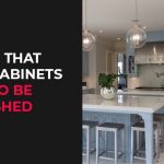 5 Signs That Your Cabinets Need to be Refinished