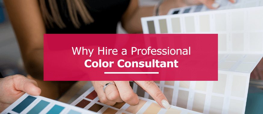 why hire a professional color consultant