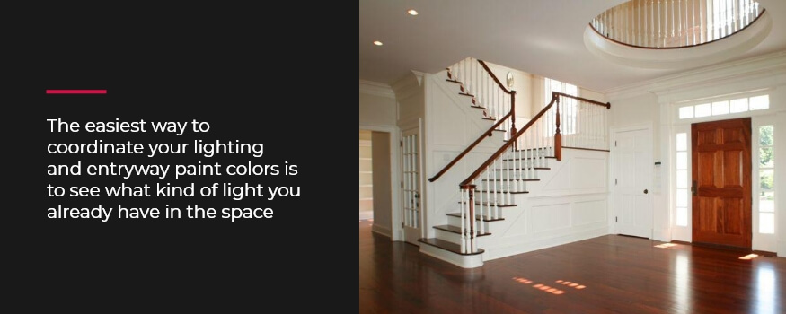 Consider your lighting when painting a foyer