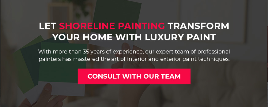 Let Shoreline Painting transform your home with luxury paint