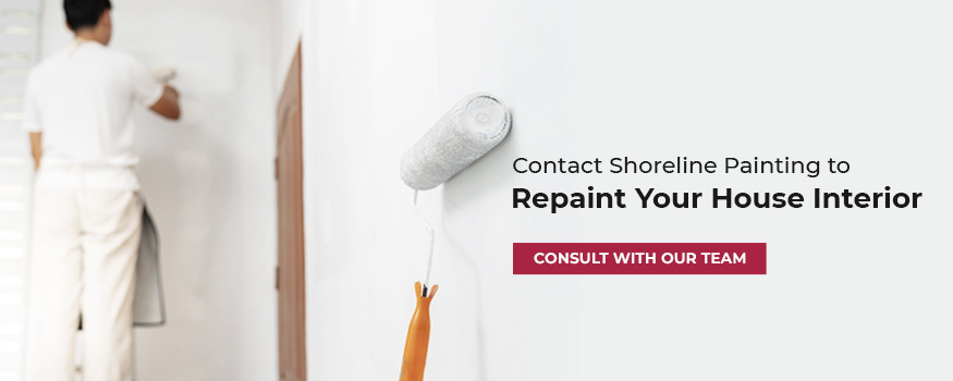 Contact Shoreline Painting to Repaint Your House Interior